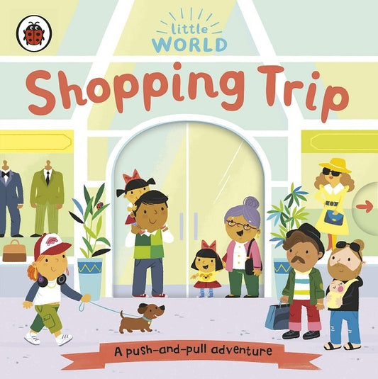 e World: Shopping Trip, A Push-And-Pull Adventure