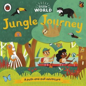 Little World: Jungle Journey, A Push-And-Pull Adventure