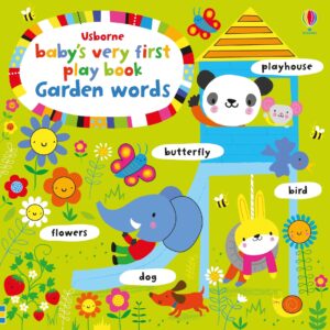 Baby’s Very First: Play Book Garden Words