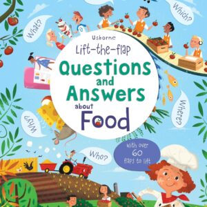 Usborne Lift-The-Flap: Questions And Answers About Food