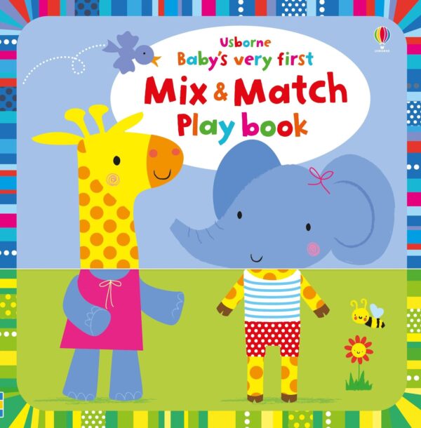 Baby’s Very First: Mix And Match Play Book