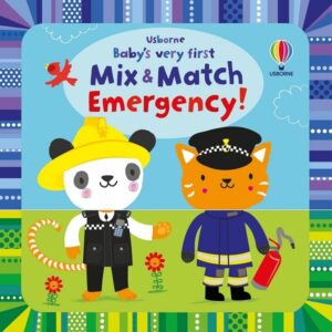 Usborne Baby's Very First Mix and Match Emergency!